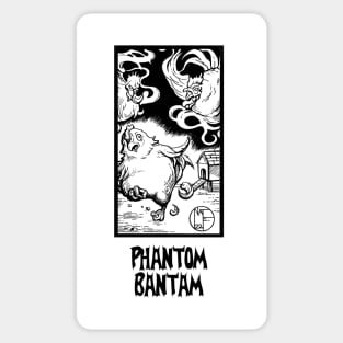 Ghost Chickens - Phantom Bantam Quote - Black Outline Version Sticker